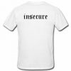 Insecure T-shirt back