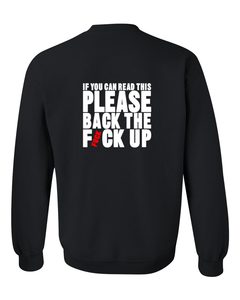 Back The Fuck Up sweatshirt back