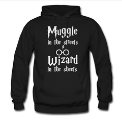 Muggle in the streets hoodie