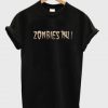 Zombies T-Shirt