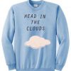 head in the clouds sweatshirt