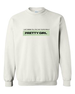 pretty girl sweatshirt