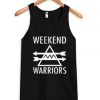 weekend warriors tank top