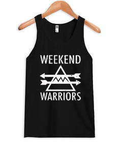 weekend warriors tank top