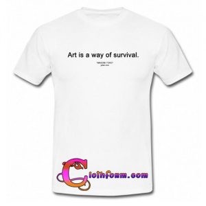 Art Is A Way Of Survival Imagine Yoko T-Shirt