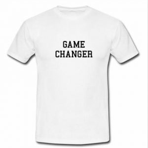 Game changer T-shirt