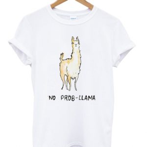 No prob llama T-Shirt