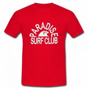 Paradise Surf Club T shirt