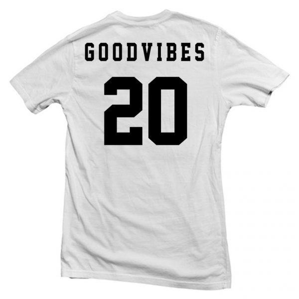 good vibes 20 T-shirt back