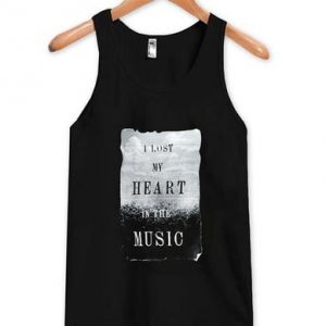 i lost my heart in the music tank top