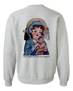 the temptation of christ sweatshirt back