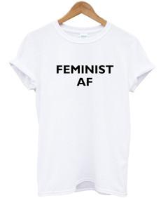 Feminist AF T-shirt