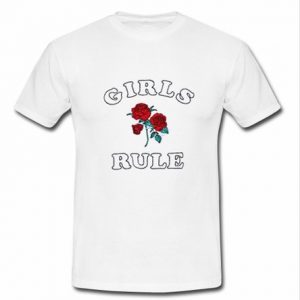 Girls Rule T Shirt