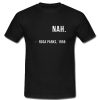 Nah Rosa Parks 1955 T Shirt