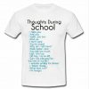 Thoughts During School T-Shirt