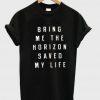 bring me the horizon saved my life tshirt