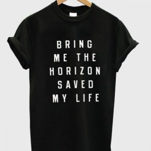 bring me the horizon saved my life tshirt