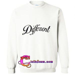 different sweatshirt