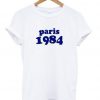 paris 1984 T-shirt