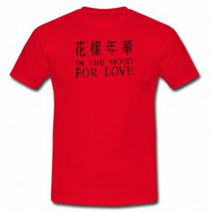 In the mood for love T-shirt