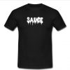 SAUCE T-shirt