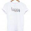 happy T-shirt