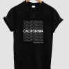 California have a nive day t shirt