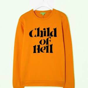 Child Of Hell Sweatshirt