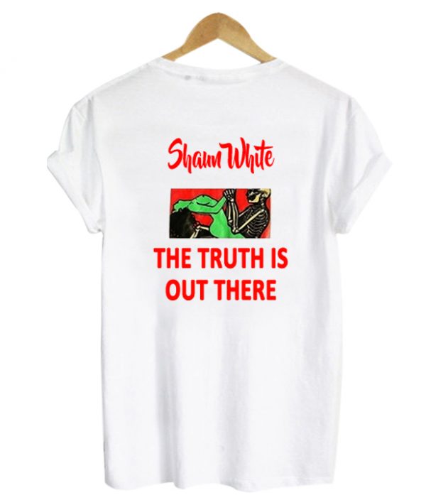 Shaun white the truth is out there back t shirt