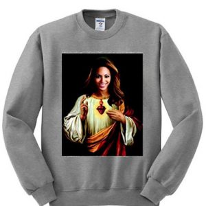 beyonce jesus Sweatshirt