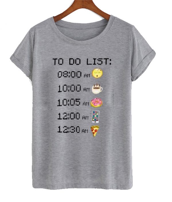 time to do list t shirt