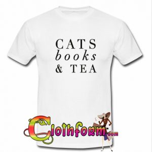 Cats books & tea t shirt