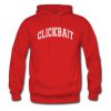 Clickbait hoodie