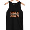 Girls Need To Support Girls tanktop