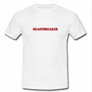 Heartbreaker T shirt