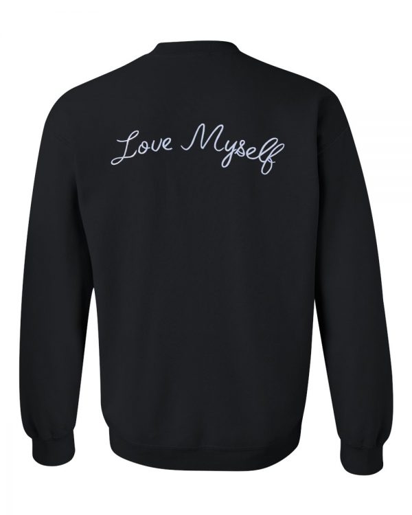 Love Myself Sweatshirt Back