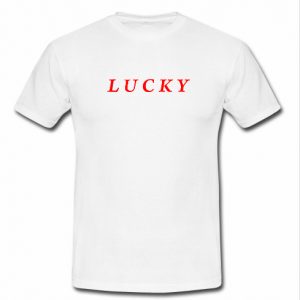 Lucky T Shirt