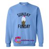 Sunday Funday Sweatshirt