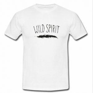 Wild Spirit t shirt