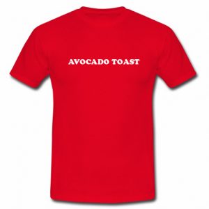 avacodo toast t shirt