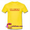 eye contact T Shirt