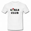 girls club t shirt