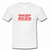 good girls go to heaven t shirt