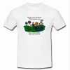 Give it clean water And feed it it fresh air T shirt