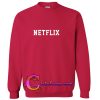 Netflix Sweatshirt