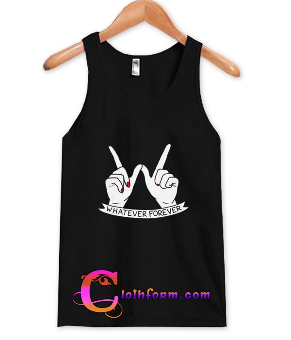 Whatever Forever Tanktop