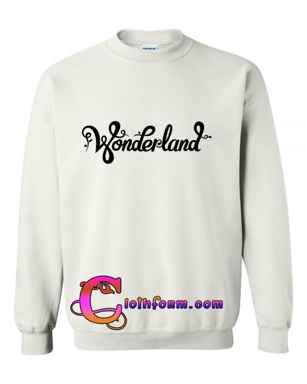 Wonderland sweatshirt