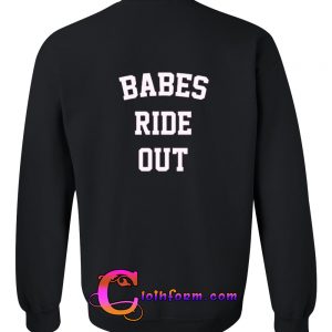 babes ride out sweatshirt back