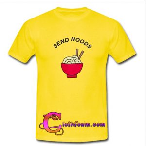 send noods t shirt