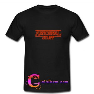 Abnormal stuff Netflix Stranger Things t shirt